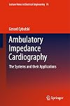 Ambulatory impedance cardiography the systems and their applications