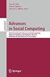 Advances in Social Computing Third International Conference on Social Computing, Behavioral Modeling, and Prediction, SBP 2010, Bethesda, MD, USA, March 30-31, 2010, Proceedings