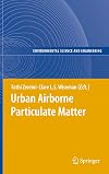 Urban airborne particulate matter origin, chemistry, fate and health impacts