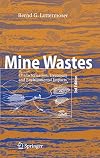 Mine Wastes Characterization, Treatment and Environmental Impacts