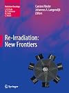 Re-irradiation new frontiers