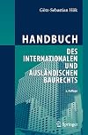 Handbuch des internationalen und auslΓ€ndischen Baurechts