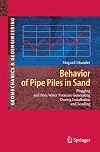 Behavior pf pipe piles in sand plugging and pore-water pressure generation during installation and loading