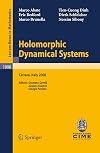 Holomorphic dynamical systems : lectures given at C.I.M.E. Summer School held in Cetraro, Italy, July 7-12, 2008