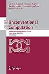 Unconventional Computation 8th International Conference, UC 2009, Ponta Delgada, Portugal, September 7-11, 2009, Proceedings