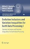 Evolution Inclusions and Variation Inequalities for Earth Data Processing I Operator Inclusions and Variation Inequalities for Earth Data Processing