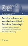 Evolution Inclusions and Variation Inequalities for Earth Data Processing II Differential-Operator Inclusions and Evolution Variation Inequalities for Earth Data Processing