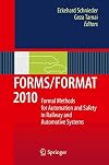 Forms/format 2010 formal methods for automation and safety in railway and automotive systems