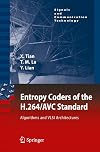 Entropy Coders of the H.264/AVC Standard: Algorithms and VLSI Architectures (Signals and Communication Technology)