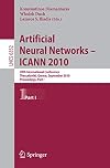 Artificial Neural Networks - ICANN 2010 20th International Conference, Thessaloniki, Greece, September 15-18, 2010, Proceedings, Part I