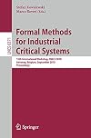 Formal Methods for Industrial Critical Systems 15th International Workshop, FMICS 2010, Antwerp, Belgium, September 20-21, 2010. Proceedings
