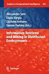 Information Retrieval and Mining in Distributed Environments