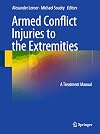 Armed Conflict Injuries to the Extremities: A Treatment Manual