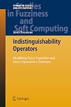 Indistinguishability operators modelling fuzzy equalities and fuzzy equivalence relations
