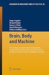 Brain, Body and Machine Proceedings of an International Symposium on the Occasion of the 25th Anniversary of McGill University Centre for Intelligent Machines