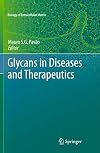 Glycans in diseases and therapeutics