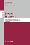 Motion in Games Third International Conference, MIG 2010, Utrecht, The Netherlands, November 14-16, 2010, Proceedings