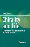 Chirality and Life: A Short Introduction to the Early Phases of Chemical Evolution