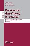 Decision and Game Theory for Security First International Conference, GameSec 2010, Berlin, Germany, November 22-23, 2010. Proceedings