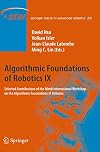 Algorithmic Foundations of Robotics IX: Selected Contributions of the Ninth International Workshop on the Algorithmic Foundations of Robotics