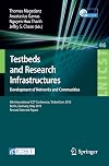 Testbeds and research infrastructures Development of Networks and Communities ; 6th International ICST Conference, TridentCom 2010 ; Berlin, Germany, May 18-20, 2010 : revised selected papers