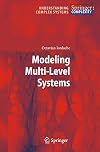 Modeling Multi-Level Systems (Understanding Complex Systems)