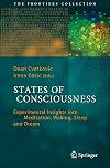 States of Consciousness: Experimental Insights into Meditation, Waking, Sleep and Dreams (The Frontiers Collection)