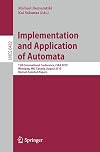 Implementation and aplication of automata : 15th international conference, CIAA 2010, Winnipeg, MB, Canada, August 12-15, 2010 : revised selected papers