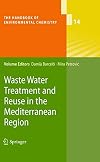 Waste Water Treatment and Reuse in the Mediterranean Region (The Handbook of Environmental Chemistry)