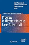 Progress in ultrafast intense laser science with 121 figures / Volume VII