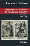 Structures on the move technologies of governance in transcultural encounter