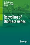 Recycling of Biomass Ashes