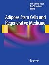 Adipose Stem Cells and Regenerative Medicine