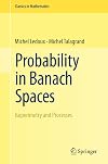 Probability in Banach Spaces: Isoperimetry and Processes