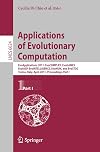 Applications of Evolutionary Computation : EvoApplications 2011: EvoCOMPLEX, EvoGAMES, EvoIASP, EvoINTELLIGENCE, EvoNUM, and EvoSTOC, Torino, Italy, April 27-29, 2011, Proceedings, Part I