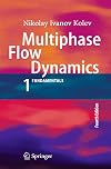Multiphase Flow Dynamics 1 Fundamentals
