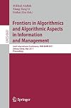 Frontiers in algorithmics and algorithmic aspects in information and management joint international conference, FAW-AAIM 2011, Jinhua, China, May 28-31, 2011. proceedings