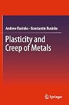 Plasticity and creep of metals