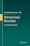 International Neurolaw: A Comparative Analysis