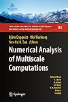 Numerical analysis of multiscale computations proceedings of a Winter Workshop at the Banff International Research Station 2009