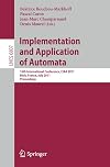 Implementation and Application of Automata : 16th International Conference, CIAA 2011, Blois, France, July 13-16 2011 : proceedings