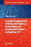 Software engineering, artificial intelligence, networking and parallel/distributed computing 2011