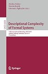 Descriptional complexity of formal systems 13th international workshop, DCFS 2011 Giessen/Limburg, Germany, July 2011, proceedings