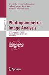 Photogrammetric Image Analysis: ISPRS Conference, PIA 2011, Munich, Germany, October 5-7, 2011. Proceedings (Lecture Notes in Computer Science / ... Applications, incl. Internet/Web, and HCI)