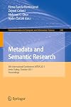 Metadata and Semantic Research: 5th International Conference, MTSR 2011, Izmir, Turkey, October 12-14, 2011. Proceedings (Communications in Computer and Information Science)