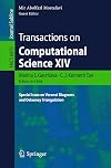 Transactions on Computational Science XIV: Special Issue on Voronoi Diagrams and Delaunay Triangulation (Lecture Notes in Computer Science)