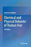 Chemical and Physical Behavior of Human Hair