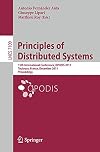 Principles of distributed systems 15th International conference, OPODIS 2011, Toulouse, France, December 13-16, 2011 : proceedings