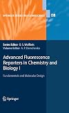Advanced Fluorescence Reporters in Chemistry and Biology I: Fundamentals and Molecular Design (Springer Series on Fluorescence Book 8)