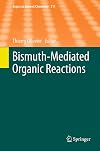 Bismuth-Mediated Organic Reactions